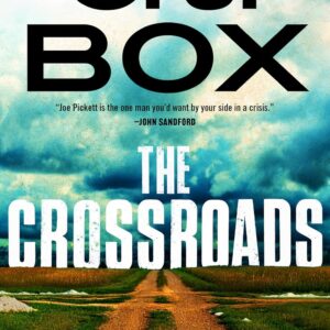 The Crossroads (A Joe Pickett Novel Book 26)